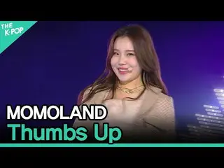[Official sbp]  MOMOLAND_ _ , Thumbs Up (MOMOLAND_ , Thumbs Up) [2020 ASIA SONG 