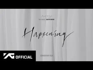 [Official] AKMU, AKMU-"HAPPENING" COMMENTARY FILM ..  