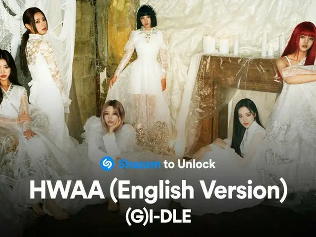 【tOfficial】(G)I-DLE_、Hi NEVERLAND、Stream＆Shazam」(G)I-DLE  -  HWAA(English Ver