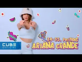 [T Official] CLC, [📽] Seungyeon-'34 + 35 + POSITIONs / Ariana Grande "(Performa