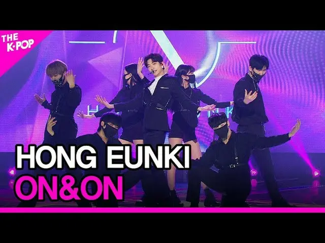 [Official sbp]  HONGEUNKI, ON & ON [THE SHOW 210202]  