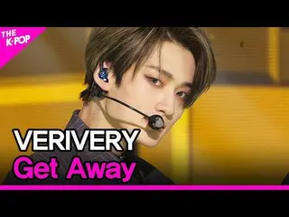 [Official sbp]  VERIVERY_ _ , Get Away (VERIVERY_ , Get Away) [THE SHOW_ _ 21030