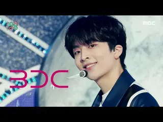 [Official mbk] [Show! MUSICCORE] BDC - MOON RIDER, MBC 210313 broadcast.  