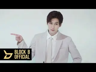 [T Official] Block B, tex [🎬] Jae Heeyo (JAEHYO) Banax Advertising Behind ⠀ ⠀ #