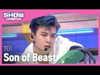[Official mbm] [SHOW CHAMPION] [COMEBACK] Chiowon --Sun of BEAST_  (TO1 --Son of