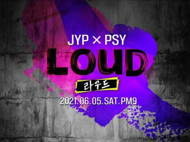 JY Park_ & PSY's new SBS audition program "LOUD", two types of official posters 