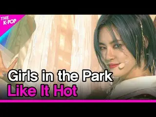 [Official sbp]  Girls in the Park, Like It Hot (GWSN_ , Like It Hot) [THE SHOW_ 
