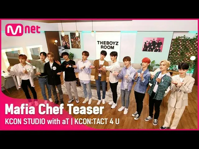 [Official mnk] [Teaser] THE BOYZ_ _  (THEBOYZ_ ) | Mafia Chef | KCON: TACT 4 U .