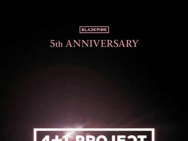 "BLACKPINK" teaser for the 5th anniversary project "4 + 1 PROJECT". .. ..