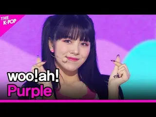 [Official sbp]  Woo! ah! , Purple (Woo! Ah! _ , Purple) [THE SHOW_ _ 210615] .. 