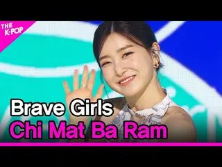 [Official sbp]  Brave Girls_ _ , Chi Mat Ba Ram (BraveGirls_ , Skirt Wind) [THE 