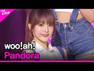 [Official sbp]  Woo! ah! , Pandora (Woo! Ah! _ , Pandora) [THE SHOW_ _ 210713] .