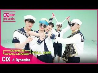 [Official mnk] [Muka Dance Challenge Full Version] CIX_ _  (CIX_ ) --Dynamite ♬ 