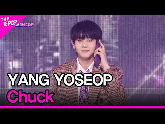 [Official sbp]  YANG YOSEOP, Chuck [THE SHOW_ _ 210928] ..  