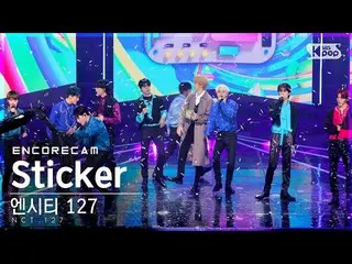 [Official sb1] [Angkor Cam 4K] NCT 127 "Sticker" 人気歌謡 _   1st place Angkor Fan C