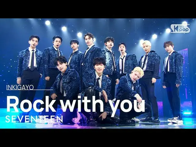 [Official sb1] SEVENTEEN_ _  (SEVENTEEN_ ) --Rock with you 人気歌謡 _  inkigayo 2021