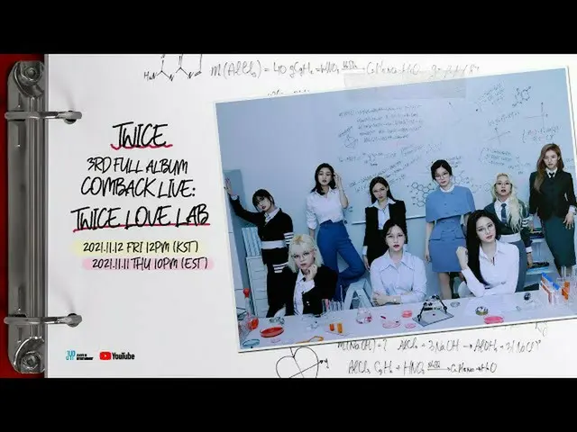 [Official] "TWICE", TWICE 3RD FULL ALBUM COMEBACK LIVE: TWICE LOVE LAB ..  