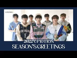 [Official] UP10TION, 2022 UP10TION SEASON'S GREETINGS ㅣ Message ..  