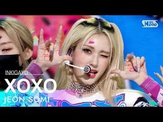 [Official sb1] JEON SOMI (Somi_ ) --XOXO 人気歌謡 _  inkigayo 20211121 ..  