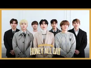 [Official] UP10TION, UP10TION 2021 FANMEETING [HONEY ALL DAY] ㅣ MESSAGE ..  