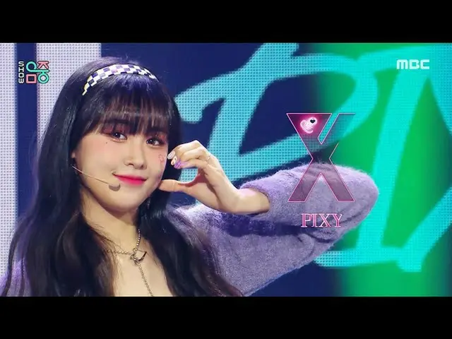 [Official mbk] [Show! MUSICCORE _  ] PIXY _   _   --Call me, MBC 211218 broadcas