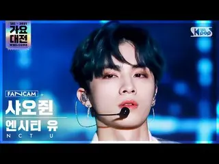 [Official sb1] [2021 Gayo Daejejeon 4K] NCT Yushao Jun'UnIVErse'(NCT _ _  U_ _  