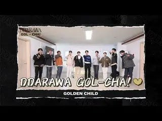 [J Official umj]  Golden Child_ _  Gol Channel Vol.1 "DDARAWA GOL-CHA!" Teaser e