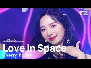 [Official sb1] CherryBullet _  (CherryBullet _ ) --Love In Space 人気歌謡 _  inkigay