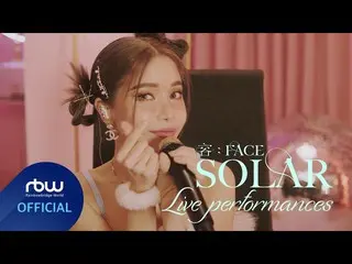 [Official] For Mamamoo, [Solar]: FACE | LIVE Performances ..  
