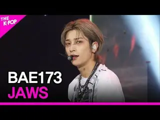 [Official sbp]  BAE173_ _ , JAWS (BAE173_ _ , JAWS) [THE SHOW _ _  220405] ..  