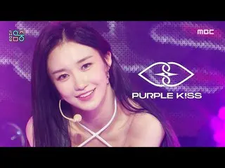 [Official mbk] [Show! MUSICCORE _  ] PURPLE KISS _   --PURPLE KISS _   _   --Pre