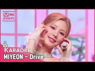 [Official mnk] 🎤 MIYEON --DrIVE KARA _   _   _   OKE 🎤 ..  