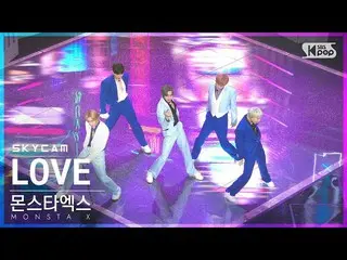 [Official sb1] [Airline Cam 4K] MONSTA X_ 'LOVE' (MONSTA X_ _  Sky Cam) │ @SBS 人