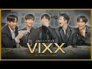 [Official] VIXX, [VIXX 10th Anniversary] Come to the 10th anniversary party and 