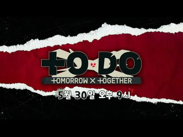 [Official] TXT, [TO DO X TXT] Teaser ..  