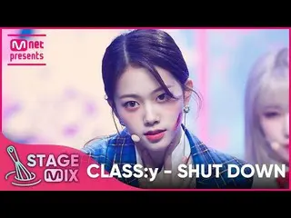 [Official mnk] [Cross-editing] CLASS: y_  --SHUT DOWN (CLASS: y'SHUT DOWN' Stage