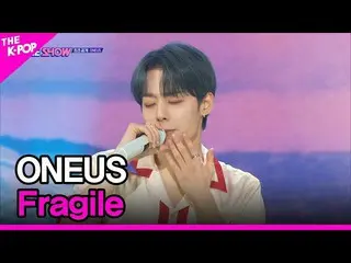 [Official sbp]  ONEUS_ _ , Fragile (ONEUS_ , Handling Precautions) [THE SHOW _ _