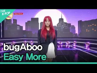 [Official sbp]  bugAboo_ _ , Easy Move (bugAboo_ , Easy Move) | THE SHOW _ _ CAS