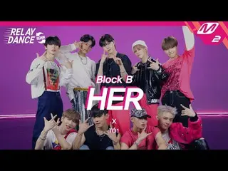 [Official mn2] [Relay Dance Again] TO1 - HER (Original song by. Block B_ _ ) (4K