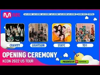 【 Official mnk】[KCON STAGE] KCON 2022 US TOUR OPENING CEREMONY 📯 #CRAVITY_ _  #