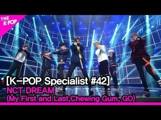【 Official sbp】   NCT _ _  DREAM_ _  - 1 (My First and Last, Chewing Gum, GO) [T