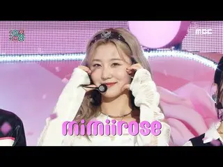 [Official mbk] mimiirose_ _  (mimiirose_ ) - Rose | Show! MusicCore | MBC221001 