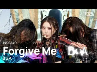 [ Official sb1] BoA_ _  - ForgIVE Me 人気歌謡 _  inkigayo 20221127 .  