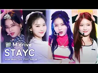 [Official mbk] STAYC _ _ .zip 📂 From SO BAD to Teddy Bear | Show! MusicCore .  