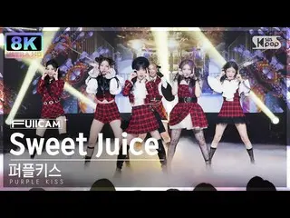 [Official sb1] [SUPER ULTRA 8K] PURPLE KISS_  'Sweet Juice' Full Camera (PURPLE 