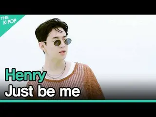 [Official sbp]  [EP4_CRUISE] Henry(Henry_ ) - JUST Be me (4K) 'The Travelogue' .