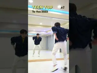 【 Official 】 TEEN TOP 、To You(Post) - TEEN TOP( TEEN TOP ) Original Dance Tutori