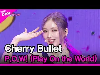 [Official sbp]  CherryBullet_ , P.O_ .W! (Play On the World) (CherryBullet _ , P