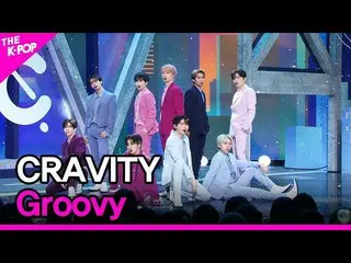 【 Official sbp】  CRAVITY_ _ , Groovy [ THE SHOW _ _  230314] .  