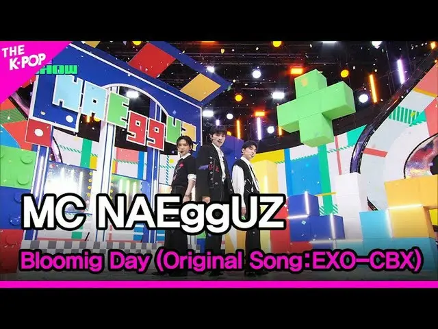 [Official sbp]  MC NAEggUZ, Bloomig Day .  